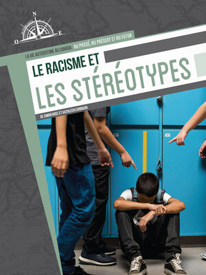 cover image of Le racisme et les stéréotypes